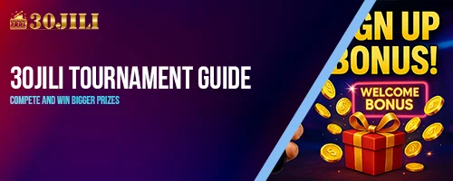 30jili Tournament Guide – Compete and Win Bigger Prizes